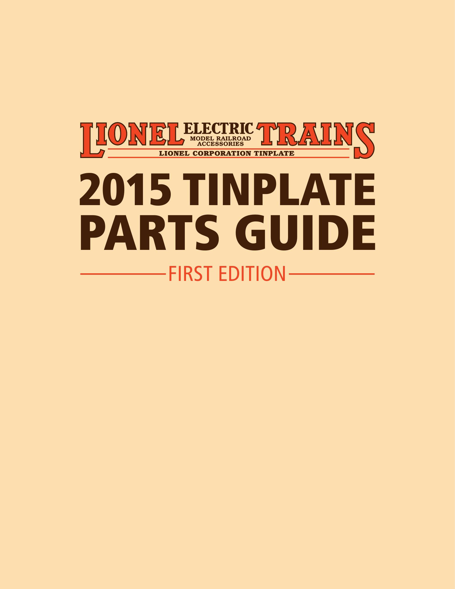 2015 Tinplate Parts Guide - First Edition MTH ELECTRIC TRAINS